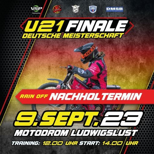 DMSB U 21 Finale Deutsche Meisterschaft: Nachholtermin 09.09.2023 im Motodrom Ludwigslust